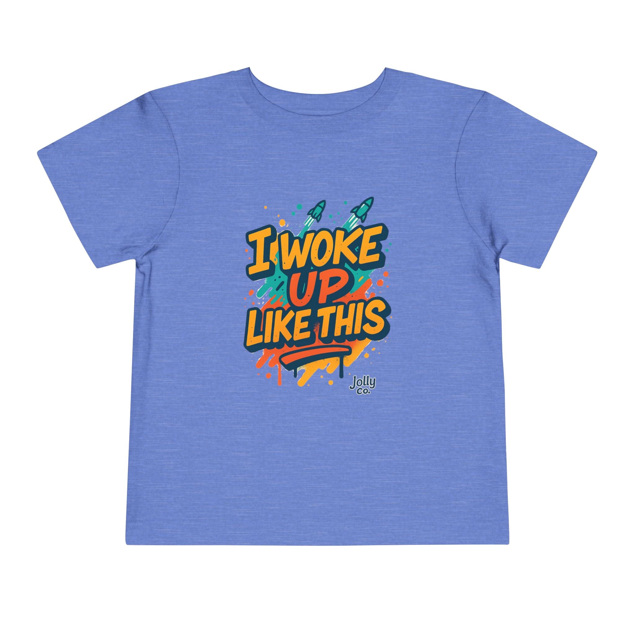 I Woke Up Like This Toddler Short Sleeve Tee