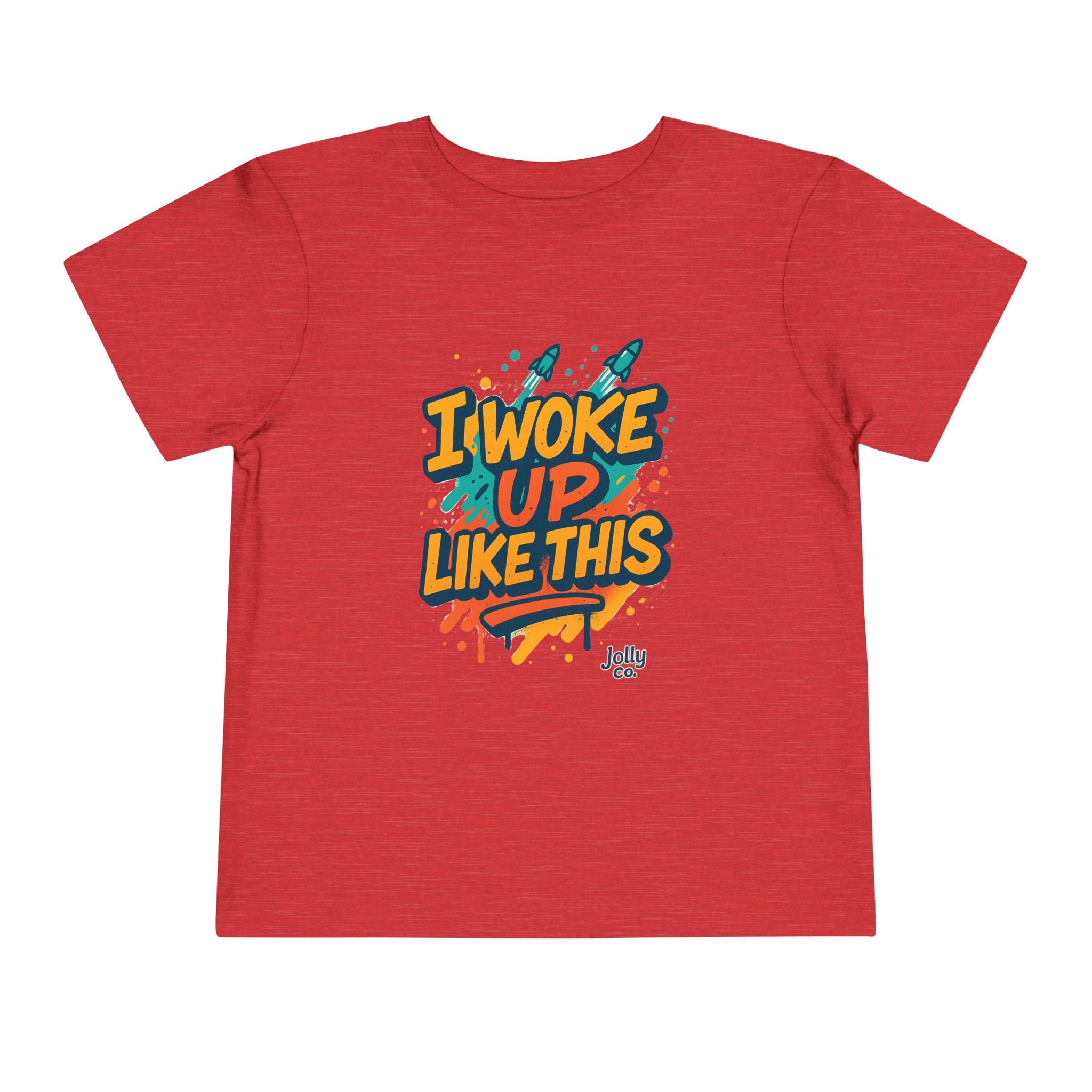 I Woke Up Like This Toddler Short Sleeve Tee