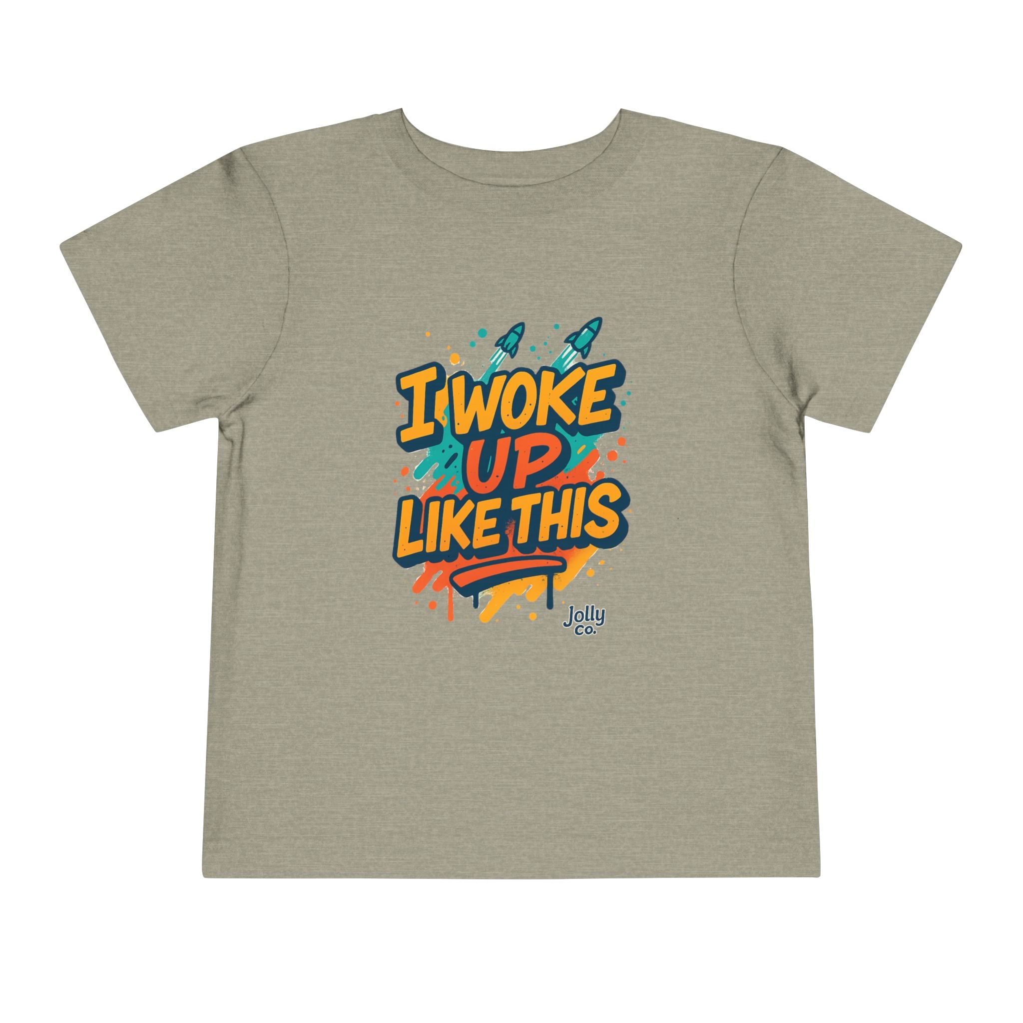 I Woke Up Like This Toddler Short Sleeve Tee
