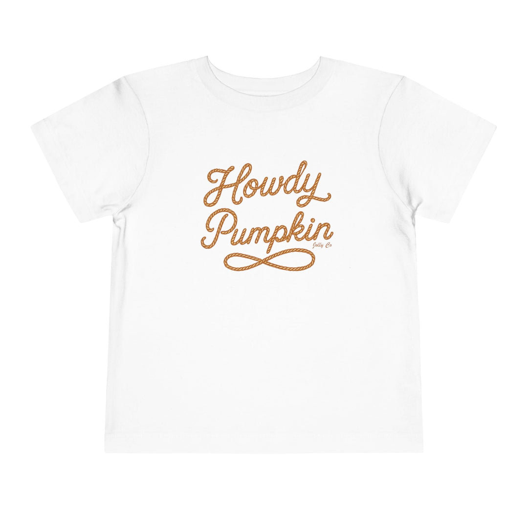 Howdy Pumpkin Toddler Short Sleeve Tee - Jolly Co Creations