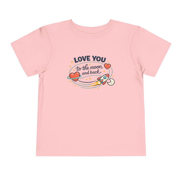 Love You to the Moon and Back Toddler Short Sleeve Tee - Jolly Co Creations