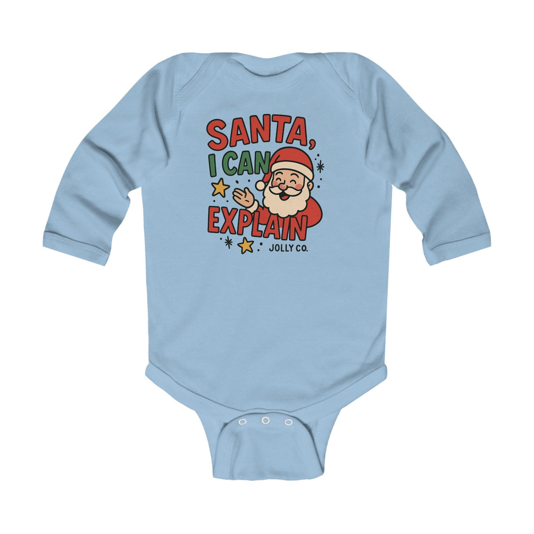 Santa, I Can Explain Baby Long Sleeve Onesie - Jolly Co Creations