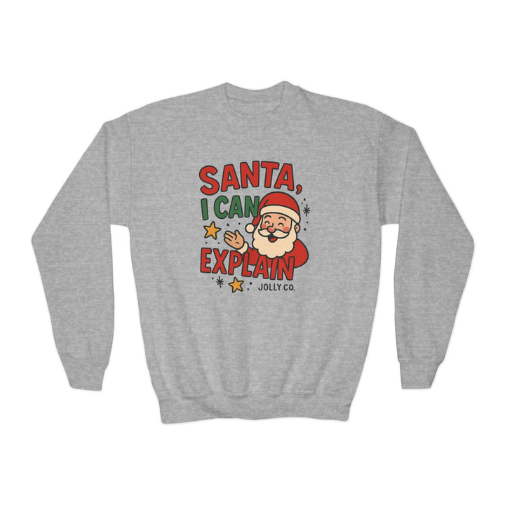 Santa, I Can Explain Kids Crewneck Sweatshirt - Jolly Co Creations