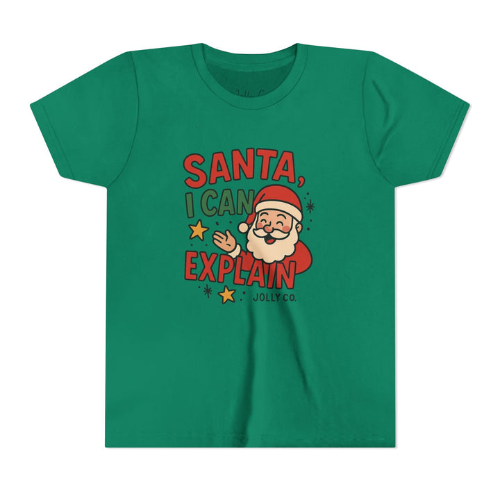 Santa, I Can Explain Kids Short Sleeve Tee - Jolly Co Creations