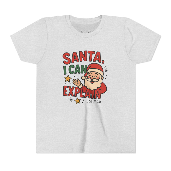 Santa, I Can Explain Kids Short Sleeve Tee - Jolly Co Creations