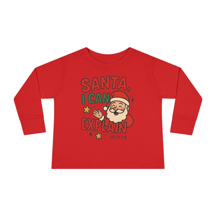 Santa, I Can Explain Toddler Long Sleeve Tee - Jolly Co Creations