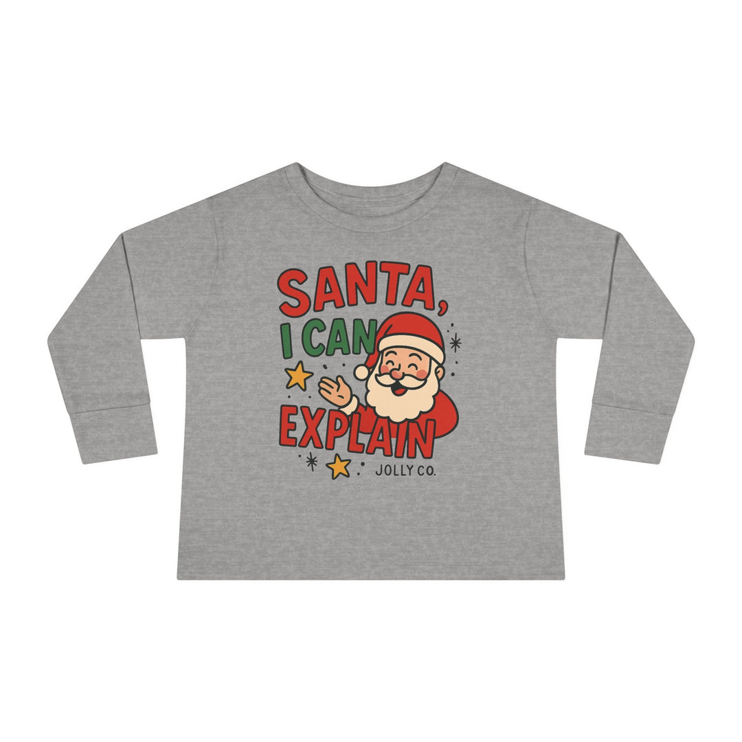 Santa, I Can Explain Toddler Long Sleeve Tee - Jolly Co Creations