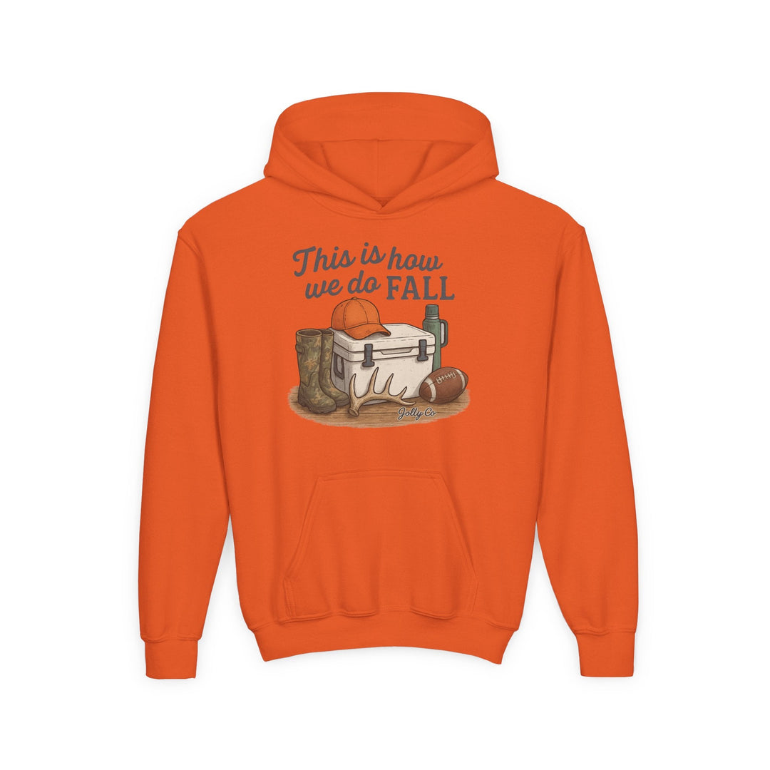 This is how we do Fall Kids Hoodie - Jolly Co Creations