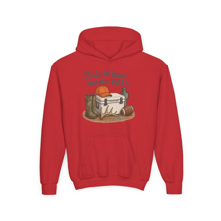 This is how we do Fall Kids Hoodie - Jolly Co Creations