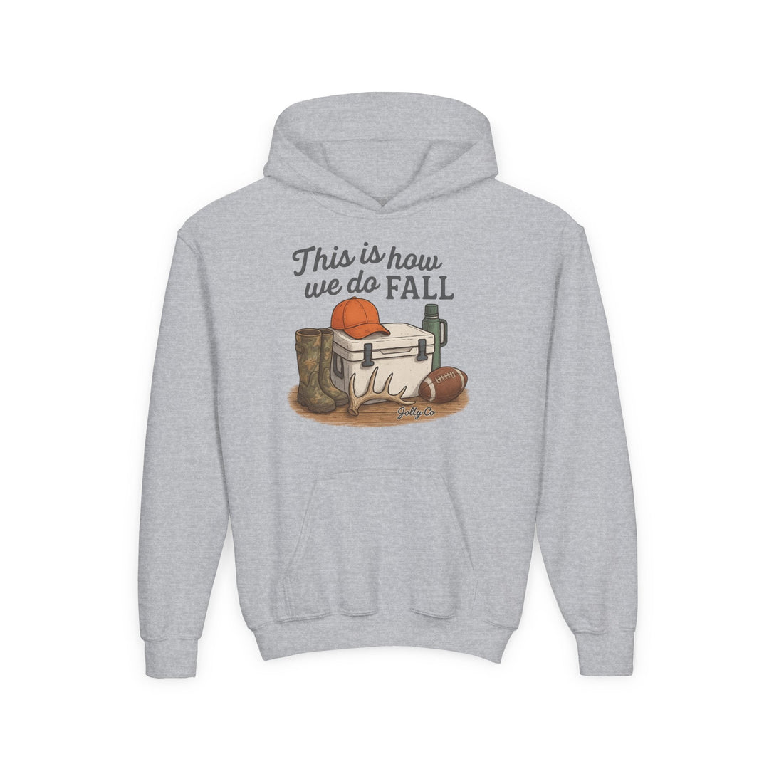This is how we do Fall Kids Hoodie - Jolly Co Creations