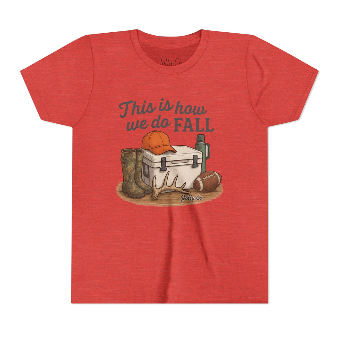This is how we do Fall Kids Short Sleeve Tee - Jolly Co Creations