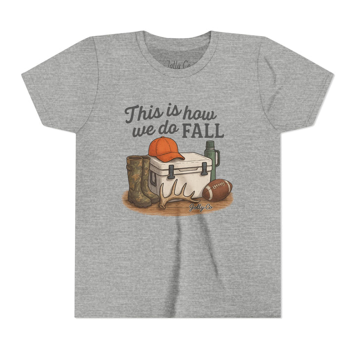 This is how we do Fall Kids Short Sleeve Tee - Jolly Co Creations