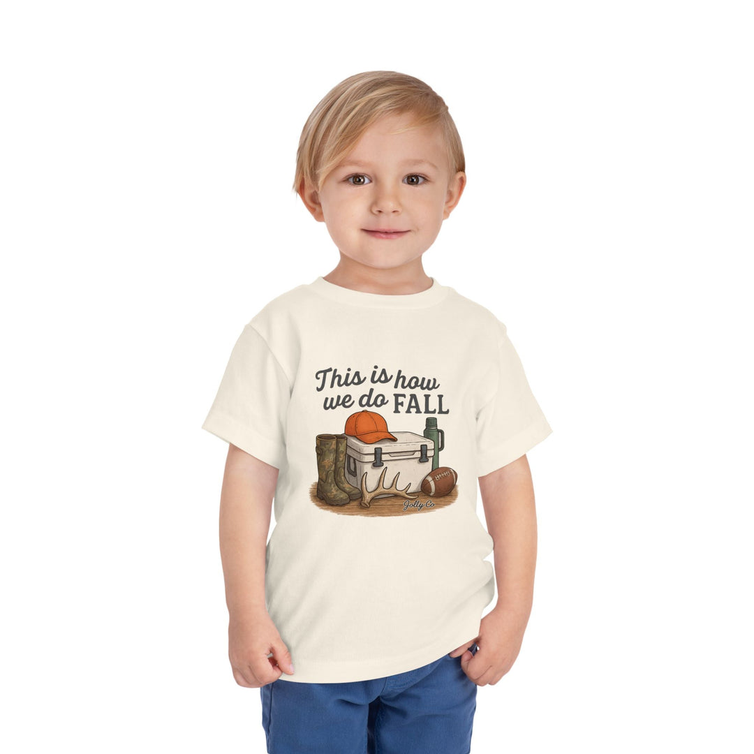 This is how we do Fall Toddler Short Sleeve Tee - Jolly Co Creations