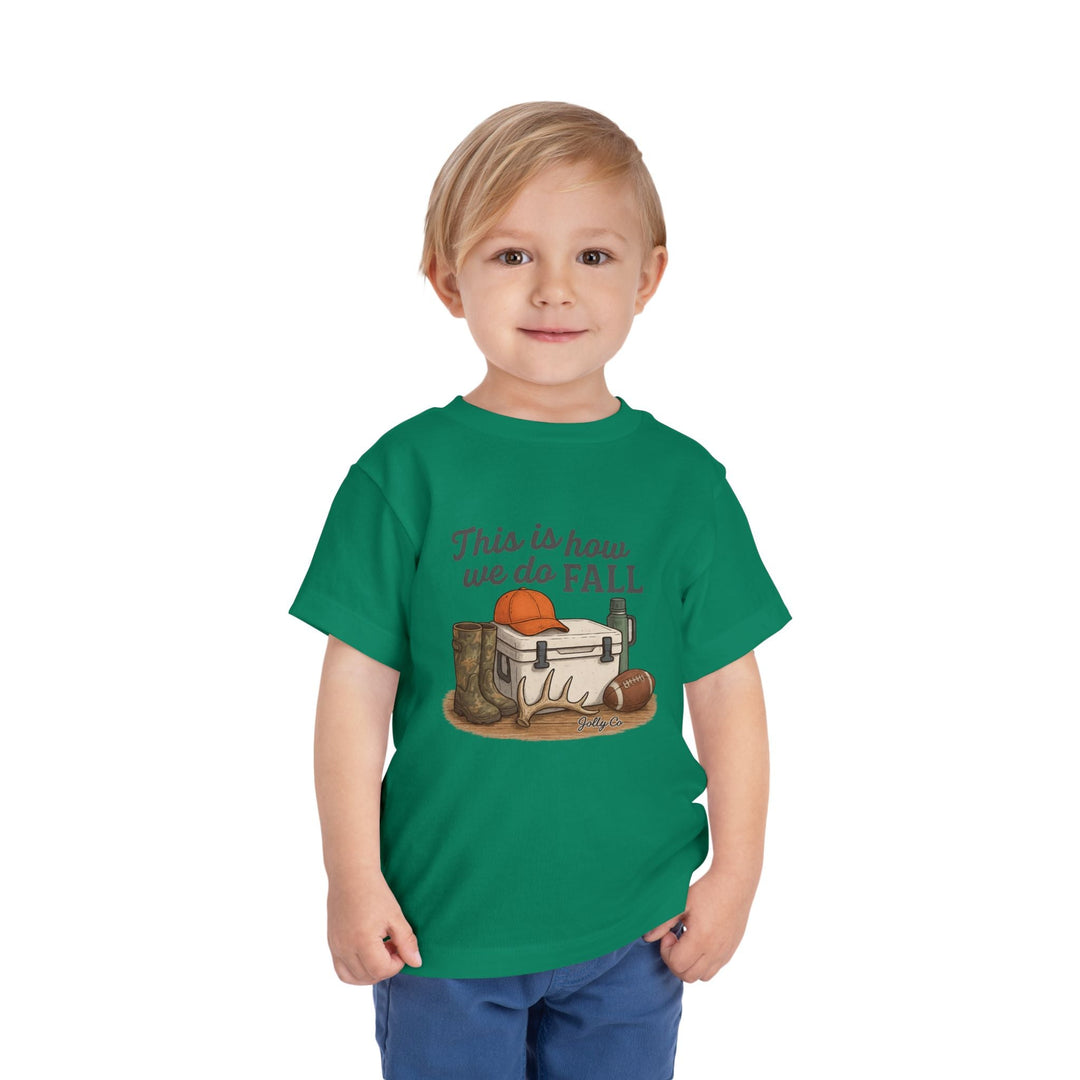 This is how we do Fall Toddler Short Sleeve Tee - Jolly Co Creations