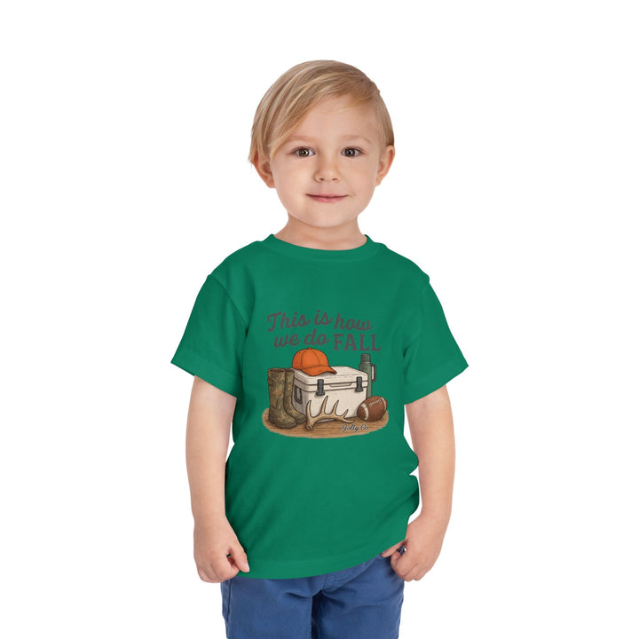 This is how we do Fall Toddler Short Sleeve Tee - Jolly Co Creations