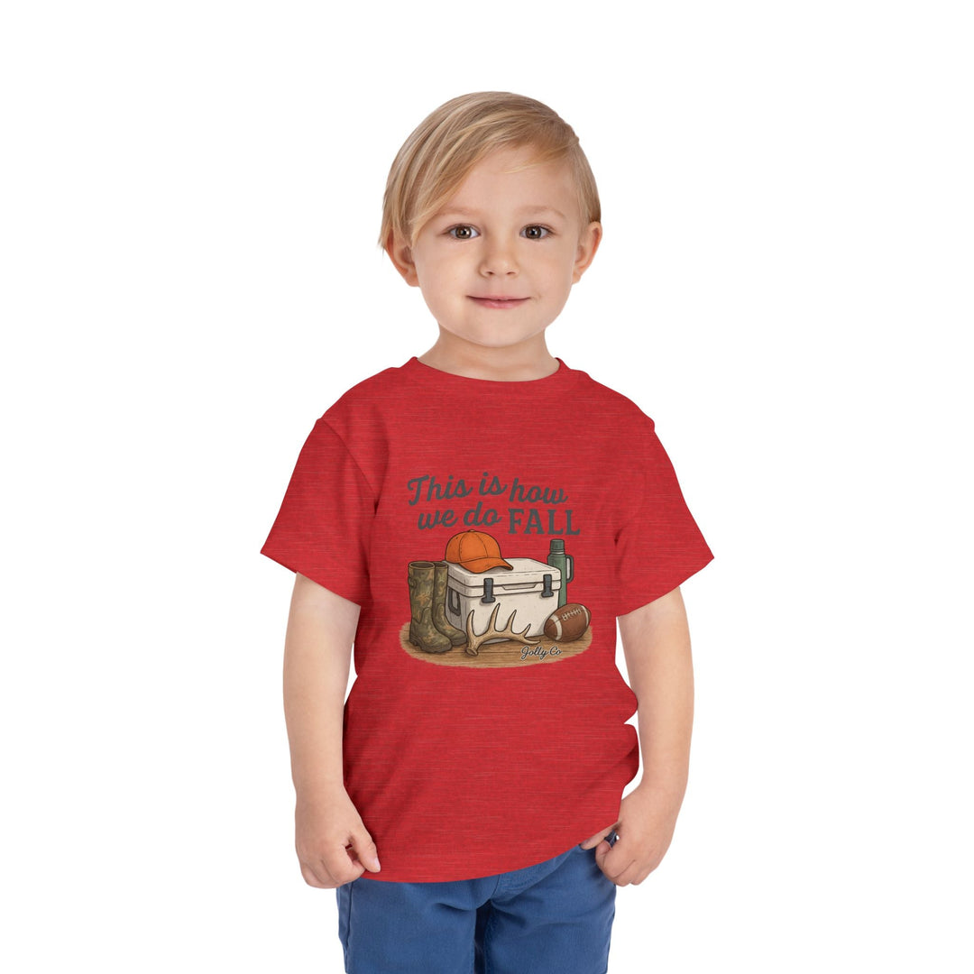 This is how we do Fall Toddler Short Sleeve Tee - Jolly Co Creations