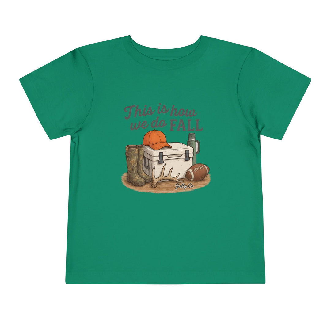 This is how we do Fall Toddler Short Sleeve Tee - Jolly Co Creations