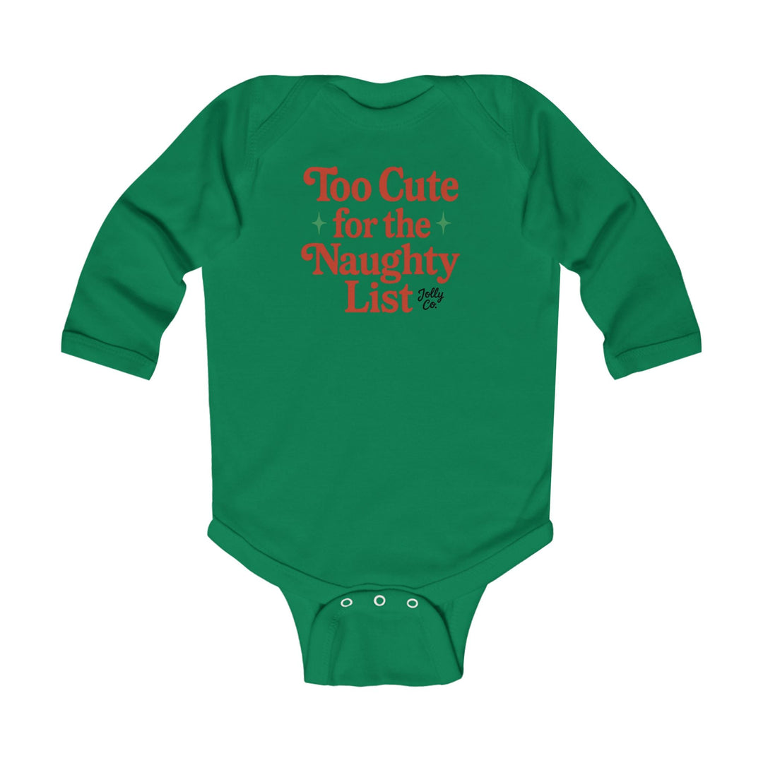 Too Cute for the Naughty List Baby Long Sleeve Tee - Jolly Co Creations