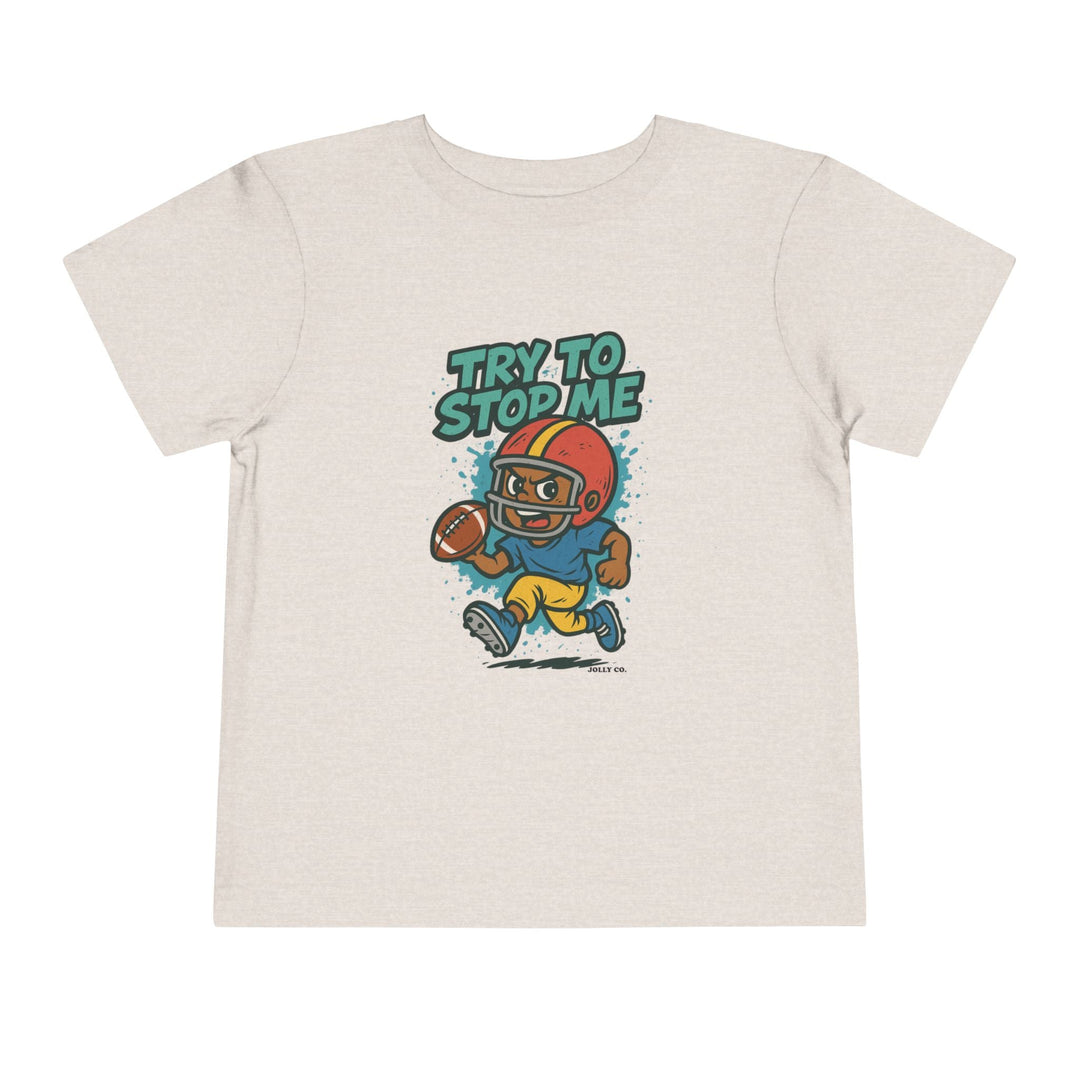Try to Stop Me, Toddler Football Short Sleeve Tee - Jolly Co Creations27387359