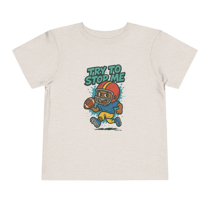 Try to Stop Me, Toddler Football Short Sleeve Tee - Jolly Co Creations27387359